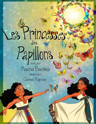 Les Princesses Des Papillons (French Edition)