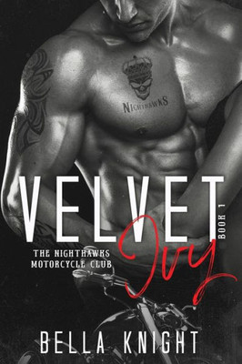 Velvet Ivy: The Nighthawks Mc (Volume 1)