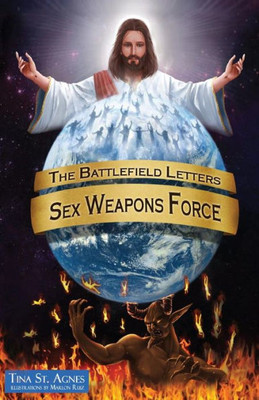 The Battlefield Letters: Sex Weapons Force