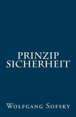 Prinzip Sicherheit (German Edition)