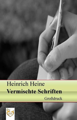 Vermischte Schriften (GroBdruck) (German Edition)