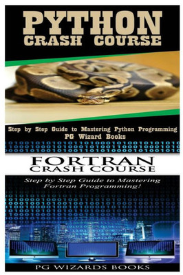 Python Crash Course + Fortran Crash Course
