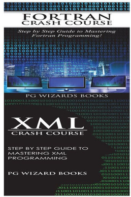 Fortran Crash Course + Xml Crash Course