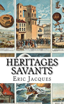 Heritages Savants (French Edition)