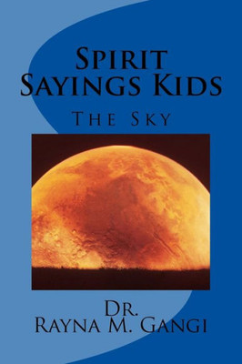 Spirit Sayings Kids: The Sky (Spirit Guides)