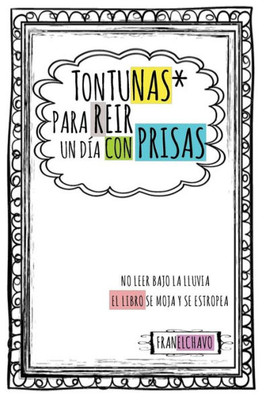 Tontunas Para Reir Un Dia Con Prisas (Spanish Edition)