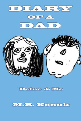 Diary Of A Dad: Defne & Me