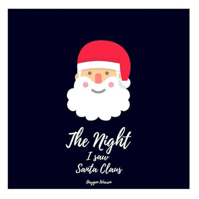 The Night I Saw Santa Claus (The Night I Saw Series)