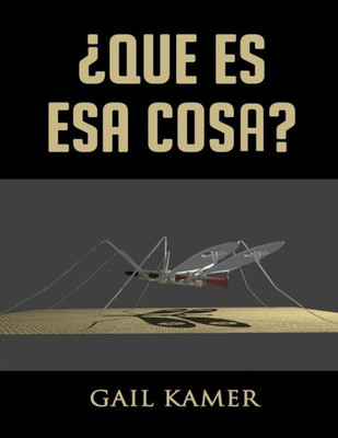 Que Es Esa Cosa? (Spanish Edition)
