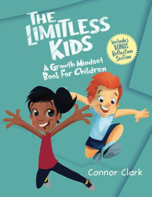The Limitless Kids: A Growth Mindset Book For Children