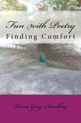 Fun With Poetry: Finding Comfort