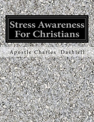 Stress Awareness For Christians: Stress Awareness For Christians