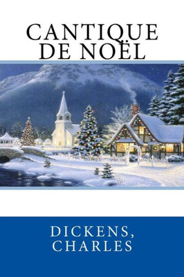 Cantique De Noël (French Edition)