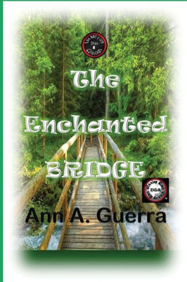 The Enchanted Bridge: Story No. 8 (The Thousand And One Days)