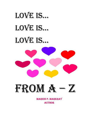 Love Is A-Z