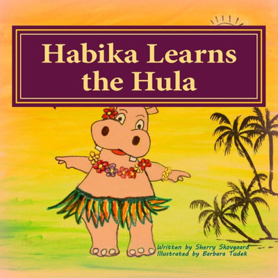 Habika Learns The Hula