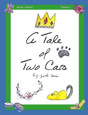 A Tale Of Two Cats (Sarah's Stories)