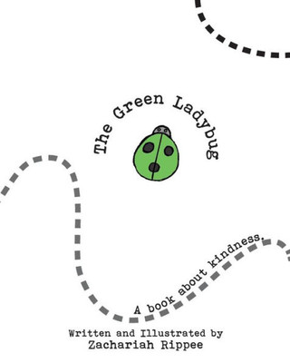 The Green Ladybug: A Book About Kindness