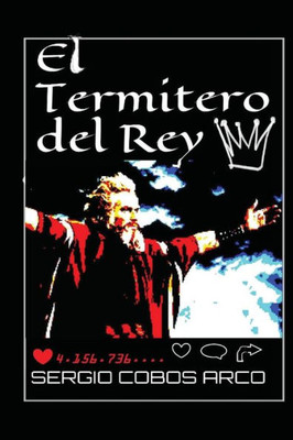 El Termitero Del Rey (Epsylon) (Spanish Edition)