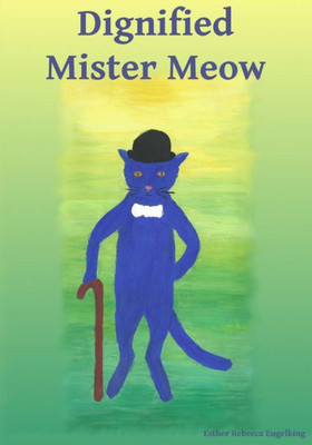 Dignified Mister Meow