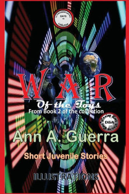 War Of The Toys: Story No. 15 Of Book 2 Of The Thousand And One Days (The Thousand And One Days Book 2)