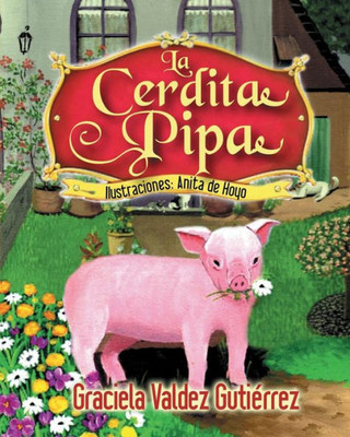 La Cerdita Pipa (Spanish Edition)