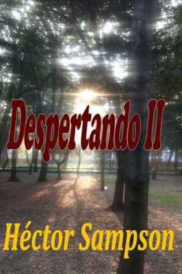 Despertando Ii (Spanish Edition)