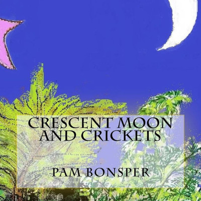 Crescent Moon And Crickets