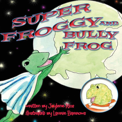 Super Froggy: Bully Frog