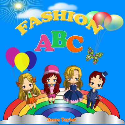 Fashion Abc. Alphabet Book & Clothes Vocabulary: Kids Alphabet Abc Books For Kids And Kindergarten Children Fashion Abc. Alphabet Book & Clothes Vocabulary: Kids Alphabet Abc Books For Kids And Kindergarten Children
