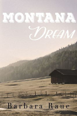 Montana Dream (Montana Series)