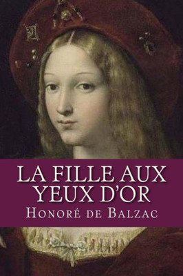 La Fille Aux Yeux D Or (French Edition)