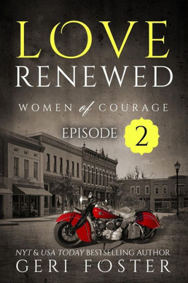 Love Renewed: Episode 2