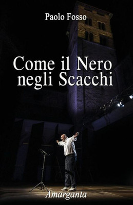 Come Il Nero Negli Scacchi (Italian Edition)