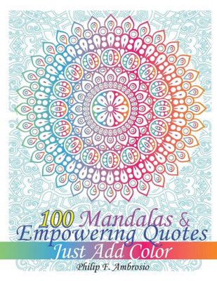 100 Mandalas And Empowering Quotes
