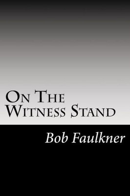 On The Witness Stand: Serious Questions For The Watch Tower Cult