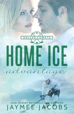 Home Ice Advantage (The Dallas Comets)