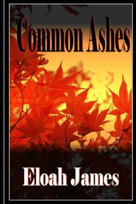 Common Ashes (Ashton Commons)