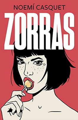 Zorras / Tramps (Ediciones B) (Spanish Edition)