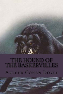 The Hound Of The Baskervilles (Sherlock Holmes)