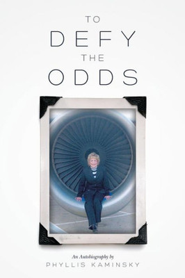 To Defy The Odds: An Autobiography