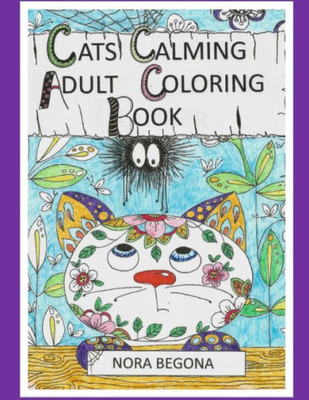 Cats Calming Adult Coloring Book