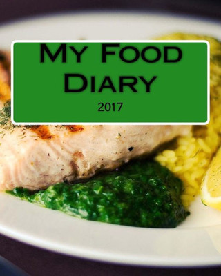 My Food Diary 2017 (90-Day)