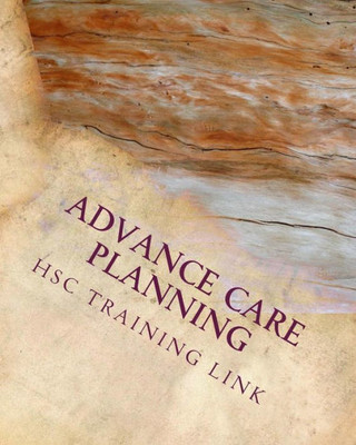 Advance Care Planning: Health And Social Care Training Workbook