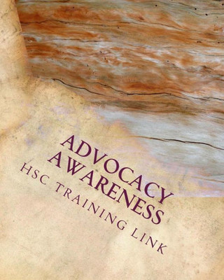 Advocacy Awareness: Health And Social Care Training Workbook