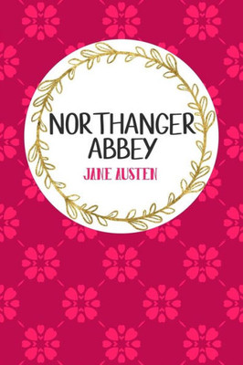 Northanger Abbey: Book Nerd Edition