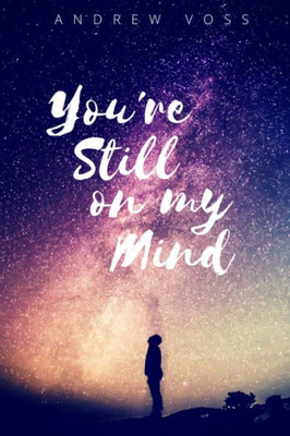 You'Re Still On My Mind