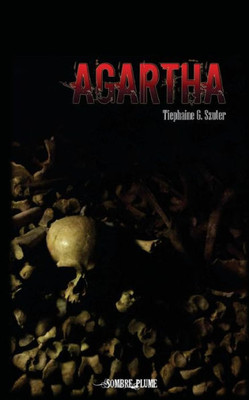 Agartha: La Vallée Des Exilés (French Edition)