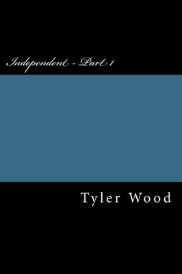 Independent - Part 1 (Continuation Of Days)