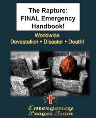 The Rapture: The Final Emergency Handbook
